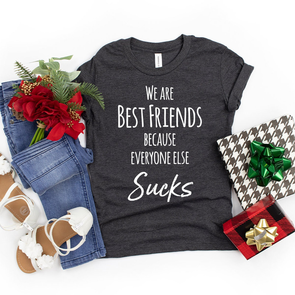 Best Friend Shirts, Best Friend Gift, Bestie Matching Shirt, We Are Best Friends Shirt, Funny Shirt,BBF Gift, Matching Gifts,Bestie Shirt - 4.jpg