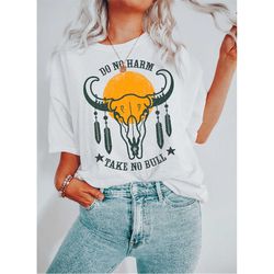 do no harm take no bull tee, bull tee, bull shirt, boho tee, vintage inspired cotton t-shirt, unisex tee, comfort color