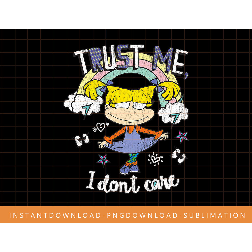 Rugrats Angelica Trust Me Don t Care Rainbow Graphic T-Shirt png, sublimate, digital print.jpg