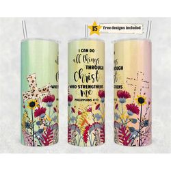 i can do all things  20oz skinny tumbler christian bible verse sublimation design templates, tumbler straight png digita