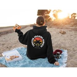 oversized retro hoodie - retro sunset hoodie - forever chasing sunsets hoodie - retro font hoodie for the beach - womens