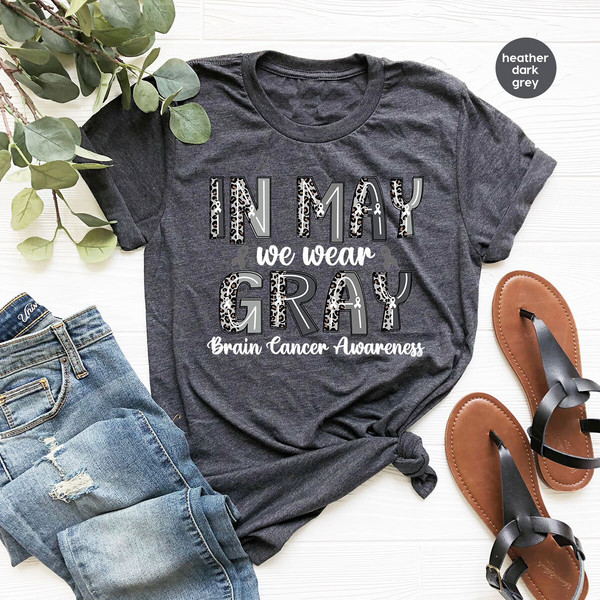 Brain Cancer TShirt, Cancer Survivor Gift, Brain Cancer Gift, Brain Cancer Awareness Month, In May We Wear Gray, Leopard Print Womens Shirts - 4.jpg