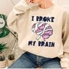 Brain Injury T-Shirt, Awareness Gift, Brain Surgery Crewneck Sweatshirt, Neurosurgery Shirt, Funny Shirt, Head Trauma Tee, Gift for Her - 7.jpg