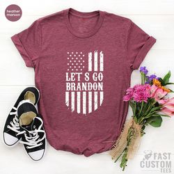 Brandon Biden Shirt, Let's Go Brandon Tee, Brandon Chant T-shirt, Let's Go Brandon Shirt, American Flag T-shirt, Funny B