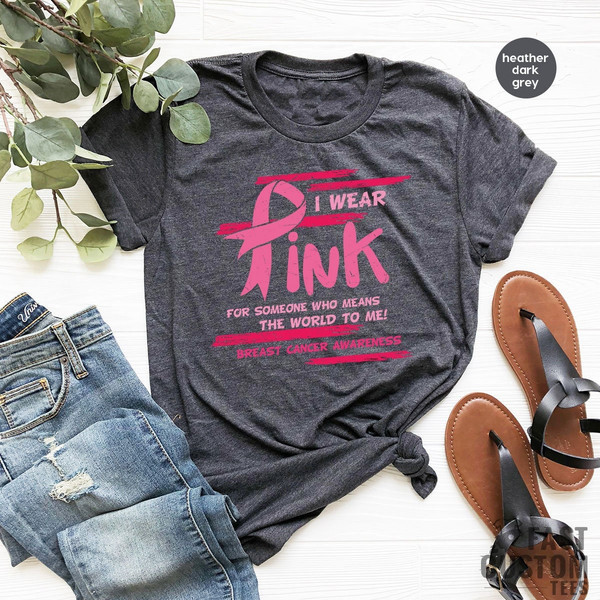 Breast Cancer Awareness Shirt, Cancer Support T-Shirt, Pink Cancer Shirt, Survivor Shirt, Breast Cancer Shirt For Women - 1.jpg
