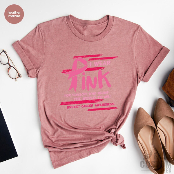 Breast Cancer Awareness Shirt, Cancer Support T-Shirt, Pink Cancer Shirt, Survivor Shirt, Breast Cancer Shirt For Women - 2.jpg