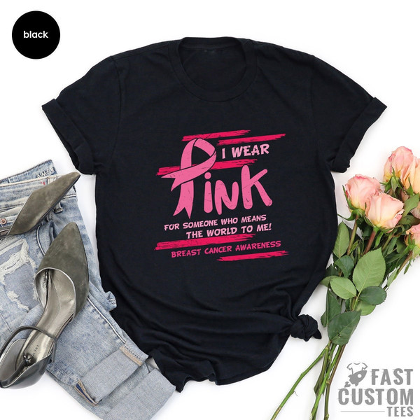 Breast Cancer Awareness Shirt, Cancer Support T-Shirt, Pink Cancer Shirt, Survivor Shirt, Breast Cancer Shirt For Women - 3.jpg