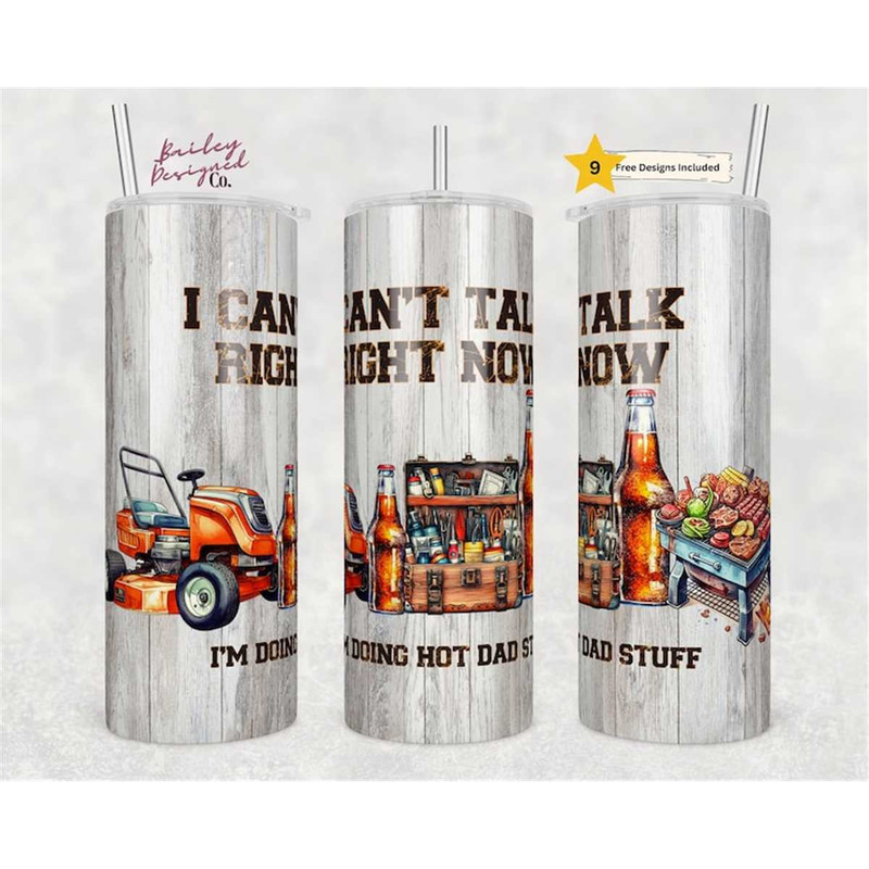 MR-146202319430-i-cant-talk-right-now-im-doing-hot-dad-stuff-20-oz-image-1.jpg