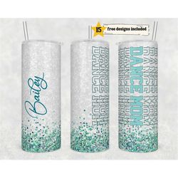 20oz skinny tumbler dance mom design template straight png file download dancing ballet jazz tap dance tumbler blank nam