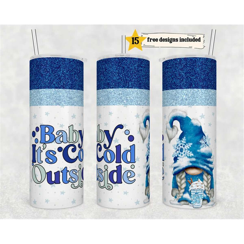MR-146202319852-baby-its-freakin-cold-outside-gnome-20-oz-skinny-tumbler-image-1.jpg