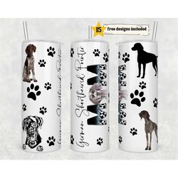 german shorthaired pointer dog mom tumbler wrap -20 oz sublimation tumbler wrap - png digital file - dog lover png -poin