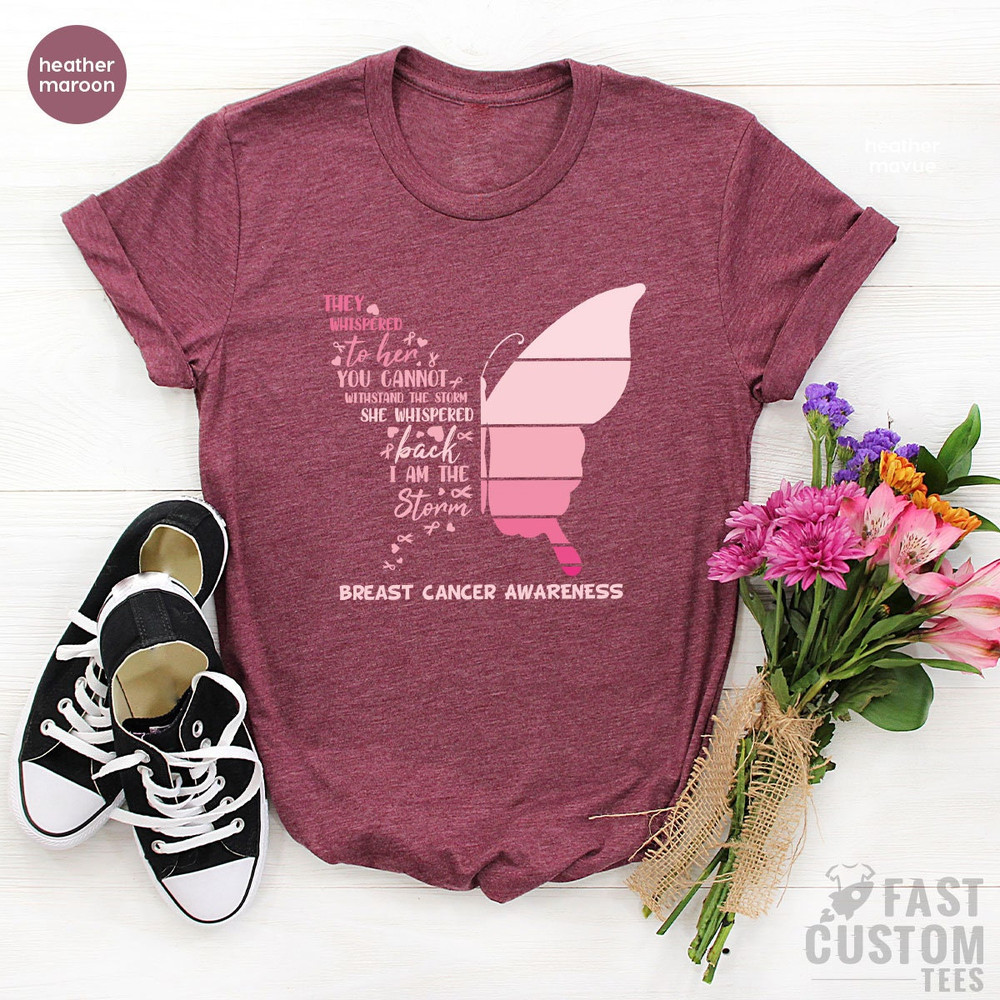 Butterfly Shirt, Breast Cancer T Shirt, Cancer Awareness Shirt, October Shirt, Cancer Support Shirt, Cancer Warrior Shirt For Women - 3.jpg