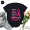 Cancer Support Shirt, Motivational T-Shirt, Cancer Awareness T-Shirt, Cancer Breast Ribbon Tee, Hope Cancer Shirts, Breast Cancer Shirt - 3.jpg