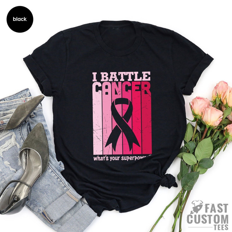 Cancer Warrior Shirt, I Battle Cancer Shirt, Stronger Than Cancer T-Shirt, Gift For Cancer Awareness Day, October Shirt - 1.jpg