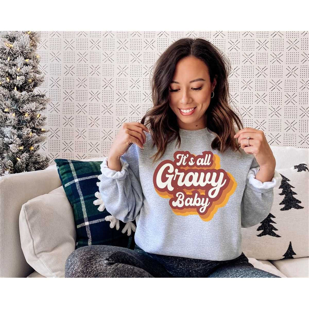 MR-1462023193230-its-all-gravy-shirt-thanksgiving-sweatshirt-sports-gray.jpg