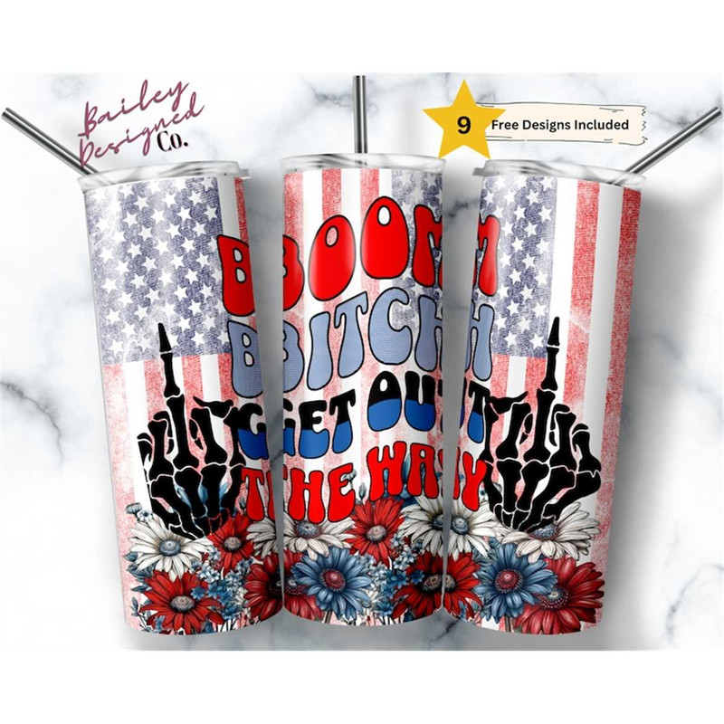 MR-1462023193346-boom-bitch-get-out-the-way-20-oz-skinny-tumbler-sublimation-image-1.jpg