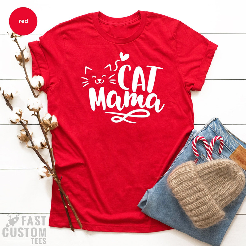 Cat Mama T-Shirt, Pet Lover T Shirt, Cute Kitty Shirt, Cat Adoption Tshirt, Women Graphic Tees, Cat Face Shirt, Cat Mom Gift, Fur Mama Tops - 3.jpg