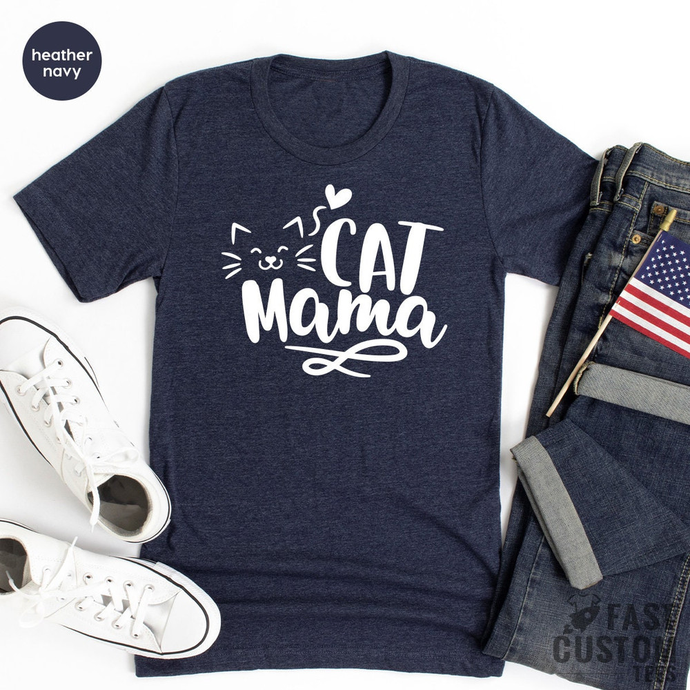 Cat Mama T-Shirt, Pet Lover T Shirt, Cute Kitty Shirt, Cat Adoption Tshirt, Women Graphic Tees, Cat Face Shirt, Cat Mom Gift, Fur Mama Tops - 7.jpg