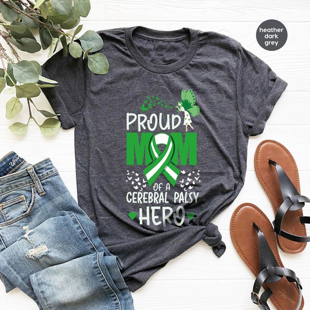 Cerebral Palsy Awareness T-Shirt, Gift for Mom, Cerebral Palsy Support Shirt, Motivational Sweatshirt, Mom Shirt, Awareness Gift - 1.jpg