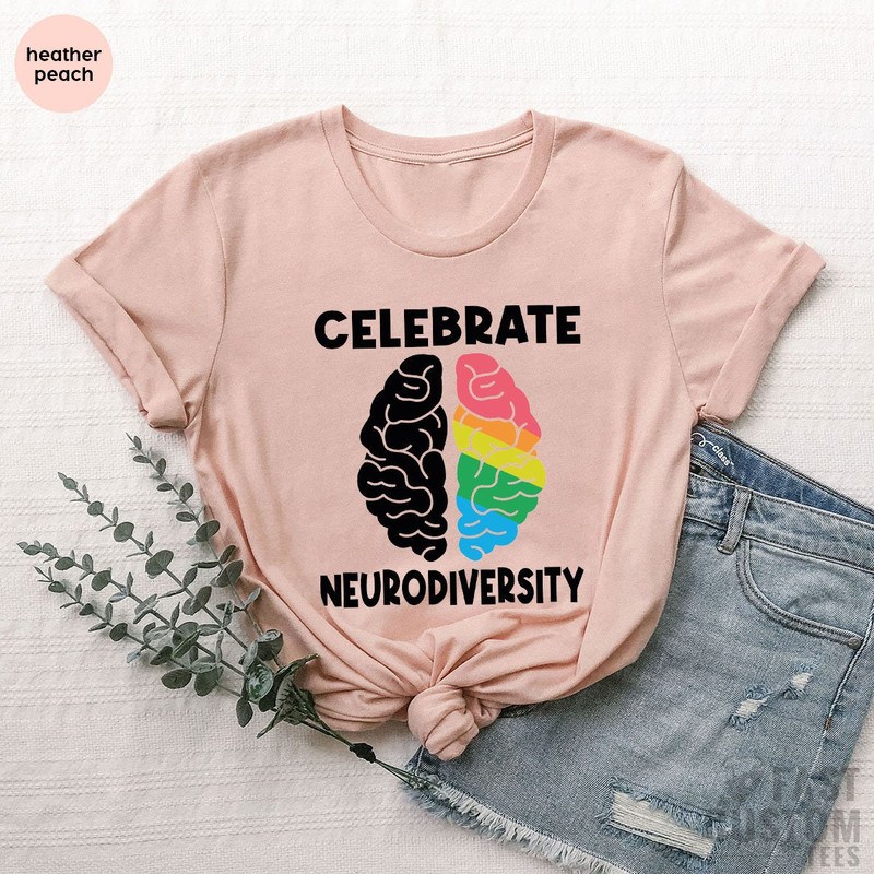 Celebrate Neurodiversity Shirt, Neurodiversity Shirt, Mental Health, Autism Shirt, Autism Awareness, ADHD Shirt, Autism Mom Shirt - 5.jpg