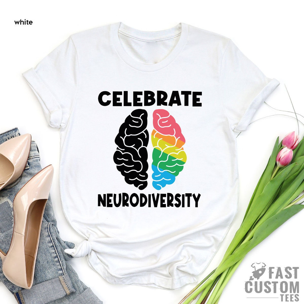 Celebrate Neurodiversity Shirt, Neurodiversity Shirt, Mental Health, Autism Shirt, Autism Awareness, ADHD Shirt, Autism Mom Shirt - 6.jpg
