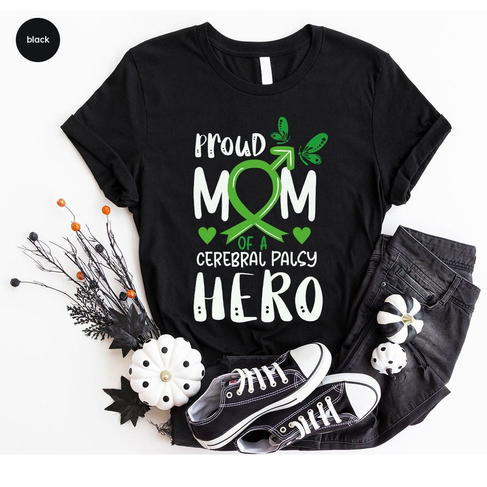 Cerebral Palsy Mom Shirt, Motivational Sweatshirt, Gift for Mom, Cerebral Palsy Support T-Shirt, Awareness Shirt, Mom Shirt, Survivor Gift - 4.jpg