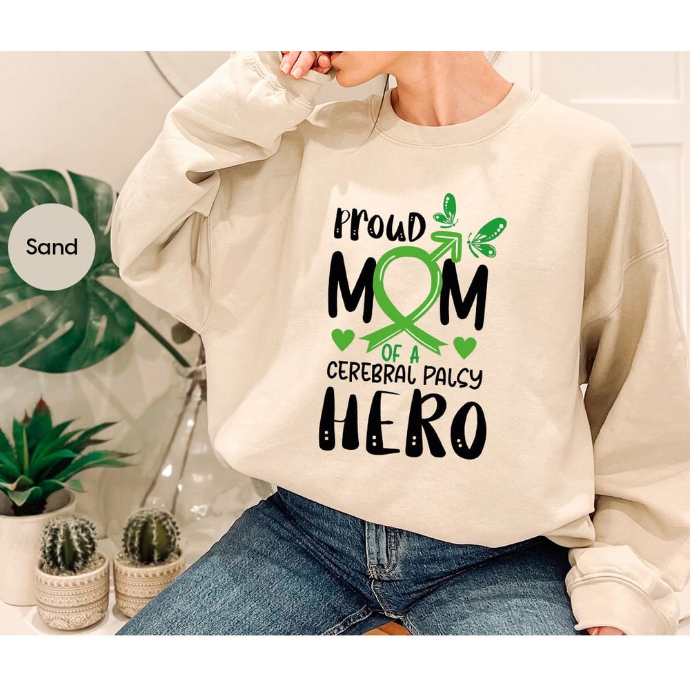 Cerebral Palsy Mom Shirt, Motivational Sweatshirt, Gift for Mom, Cerebral Palsy Support T-Shirt, Awareness Shirt, Mom Shirt, Survivor Gift - 7.jpg