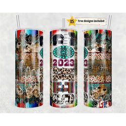 class of 2023 graduate tumbler wrap, senior school 20 oz skinny tumbler, new grad sublimation design, digital download h