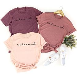 christian clothing, minimalist reedemed shirt, bible verse christian apparel, christian shirts for women, blessed shirt