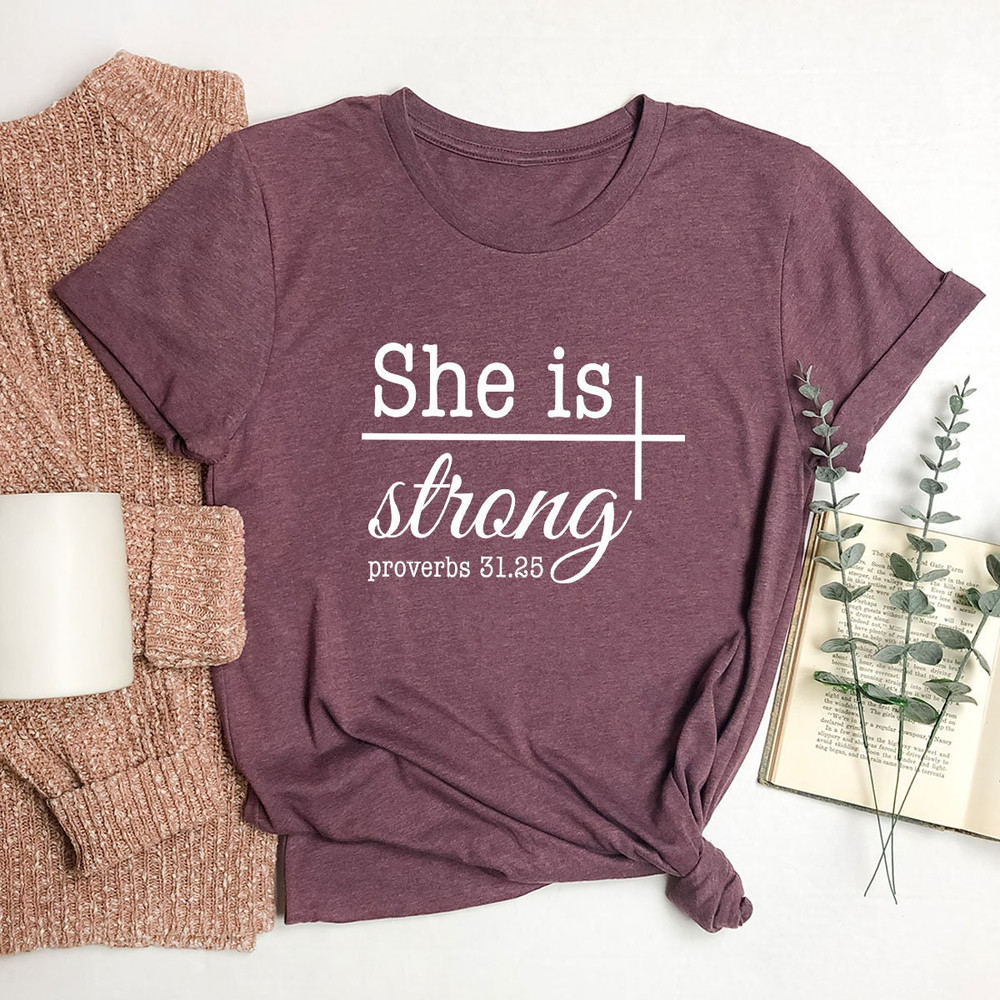 Christian Shirts, Christian Gifts, Gifts for Women, She Is Strong T-Shirt, Bible Verse Shirt, Religious Gifts for Her, Inspirational Shirts - 7.jpg