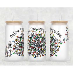 funny christmas glass can wrap - digital sublimation design - i'm fine, everything is fine - 16oz template, sassy sarcas