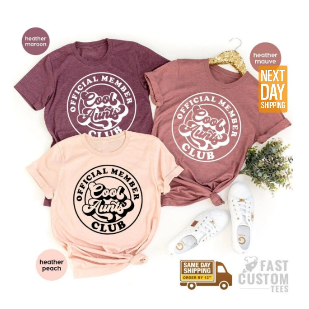 Cool Aunts Club Shirt, Gift For Auntie, Cool Sister Shirt, Best Aunt TShirt, Cute Aunt Gifts, Cool Aunt Shirt,Like A Mom Shirt,Family Tee - 2.jpg
