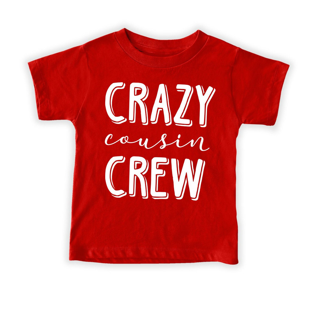 Cousin Crew Youths, Team Cousin Toddler, Matching Cousin Youth, Cousin Youths, Crazy Cousin Crew Youth, Family Birthday Youth, Cousin Gift - 2.jpg