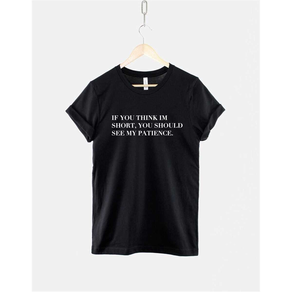 MR-14620232027-small-person-t-shirt-if-you-think-im-short-you-should-image-1.jpg