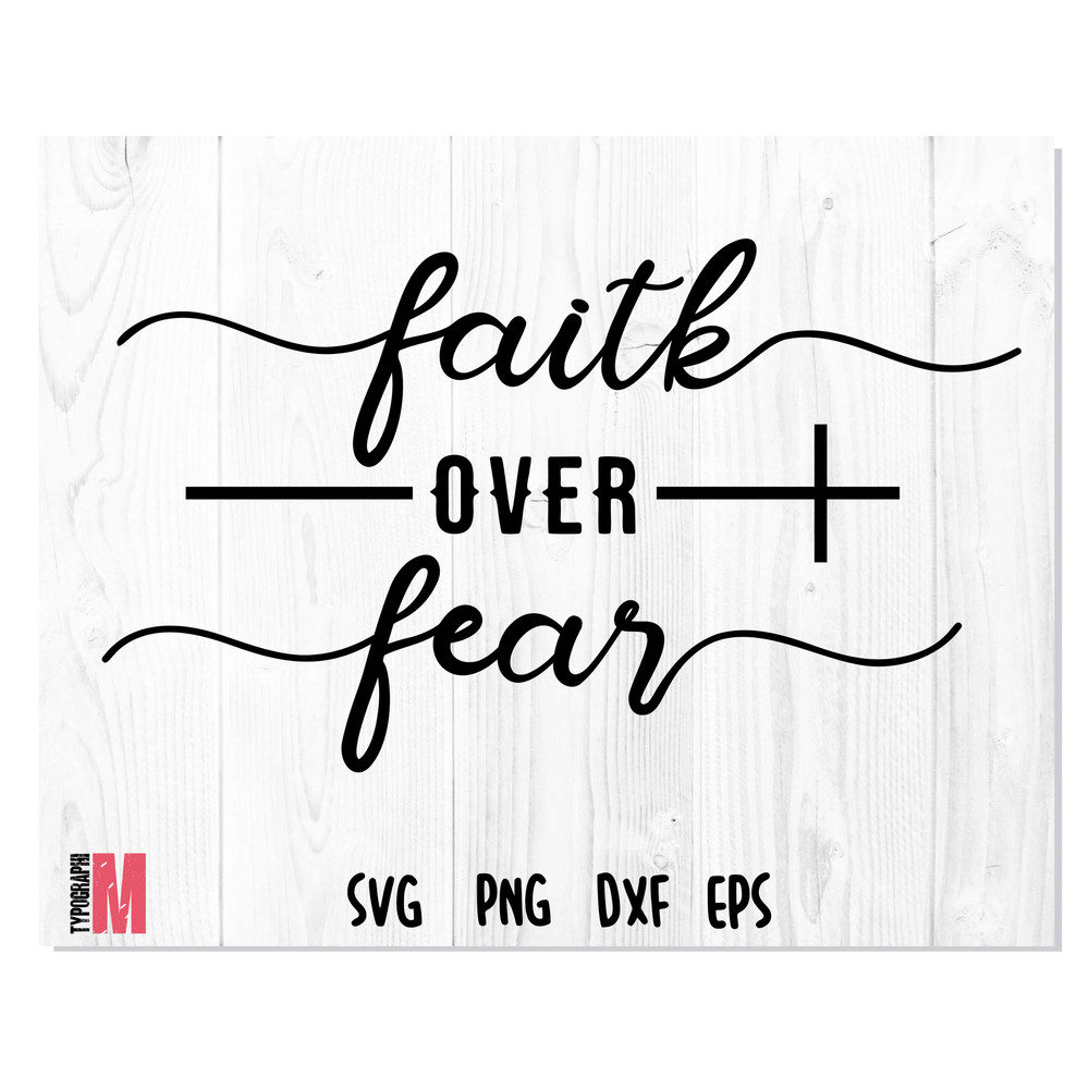 Faith over fear 1.jpg