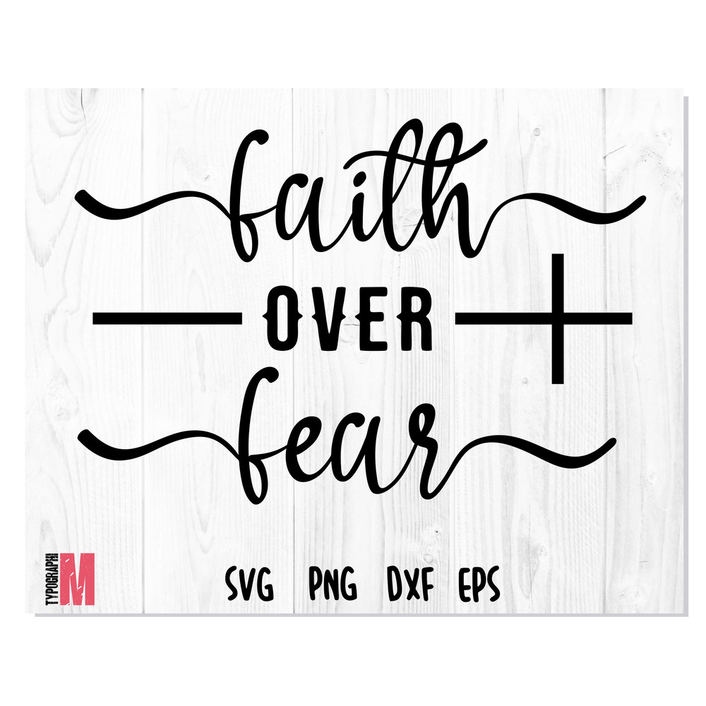 Faith over fear 1.jpg