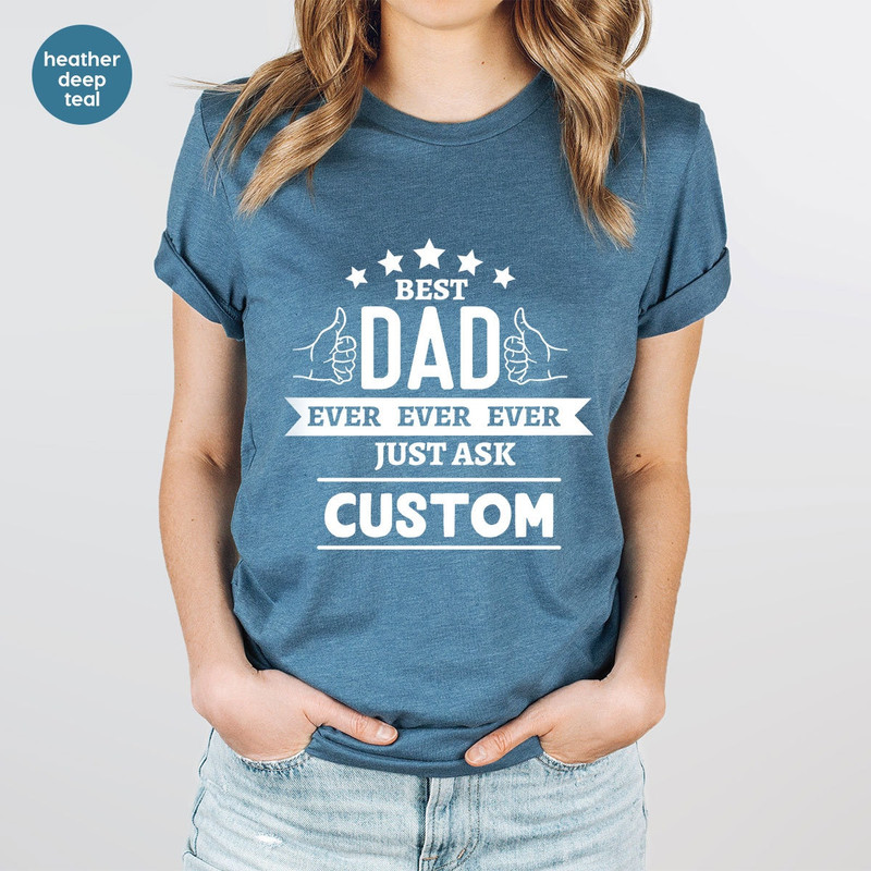 Custom Fathers Day Shirts, Personalized Father Gifts, Fathers Day Gifts, Funny Dad T-Shirt, Funny Gifts for Dad, Father Graphic Tees - 2.jpg