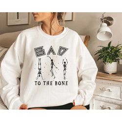 bad to the bone skeletons | halloween shirt, halloween sweatshirt, halloween shirt for women, fall halloween shirt