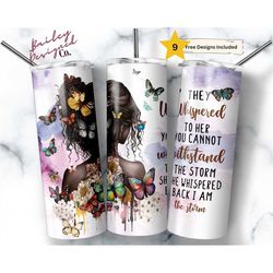 i am the storm 20 oz skinny tumbler sublimation design digital download png instant digital only, inspirational feminist