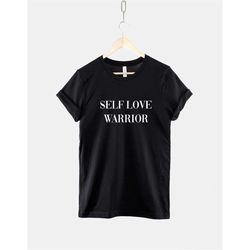 self love warrior t-shirt - mental health self care shirt - yoga inspiration tshirt