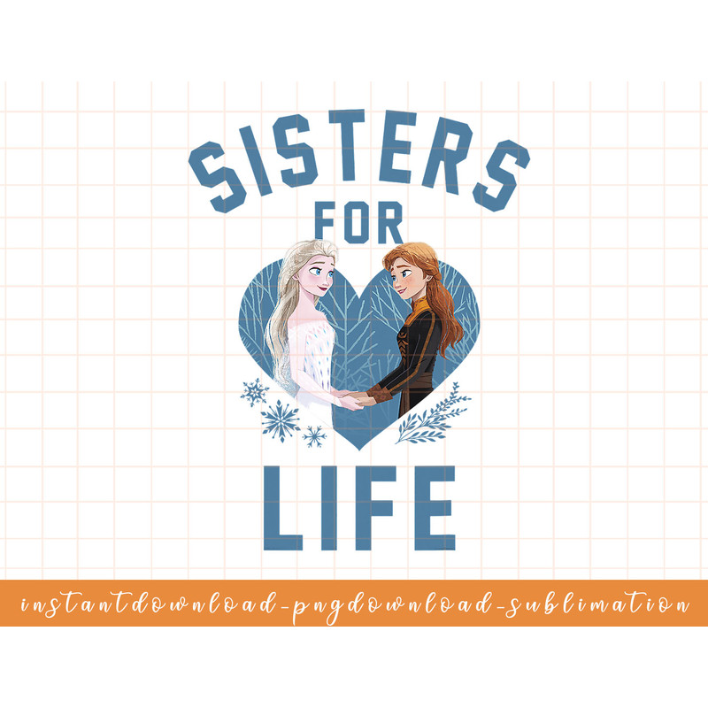 Disney Frozen 2 Anna & Elsa Sisters For Life Portrait png, sublimate, digital download.jpg