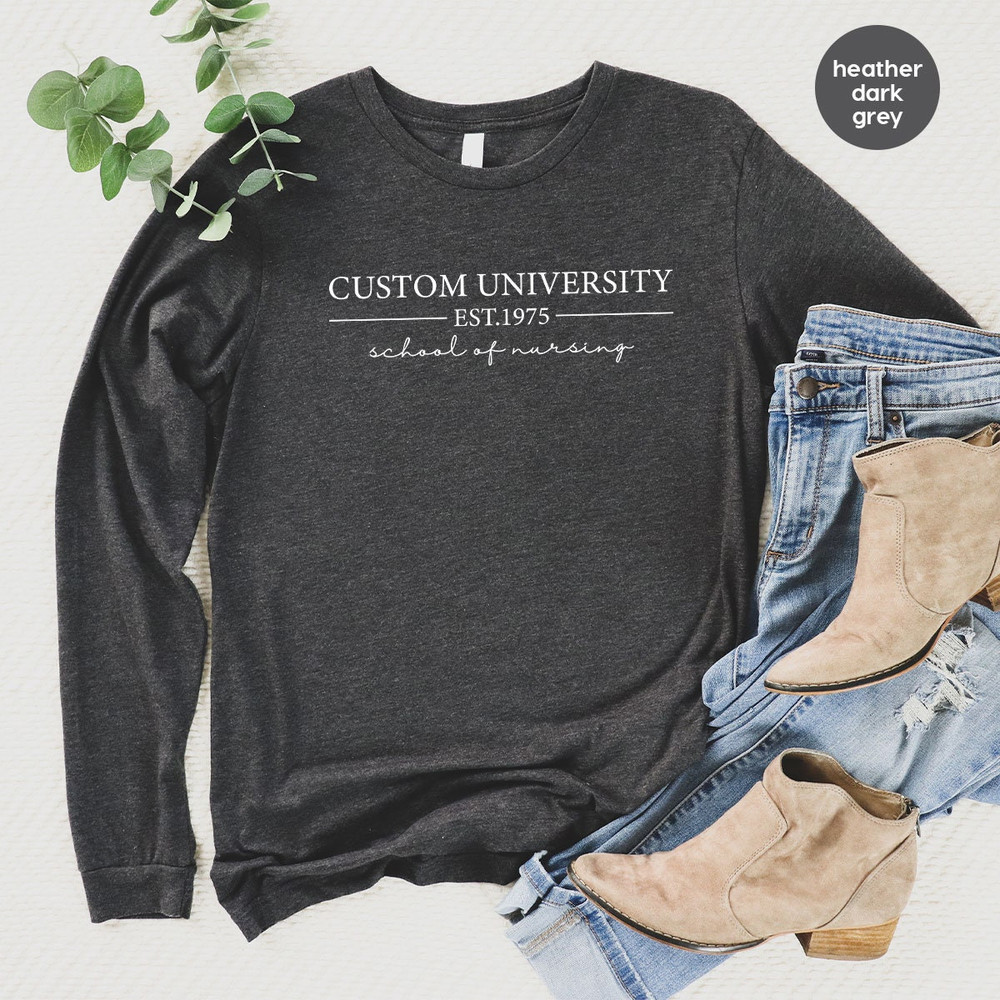 Custom University Hoodie, School of Nursing Sweatshirt, Personalized Nurse Long Sleeve Shirt, Nursing Graduation Gifts, Nursing Student Gift - 2.jpg