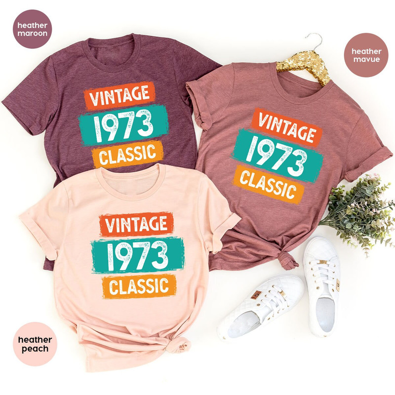 Customized Birthday Shirt, 50th Birthday Tees, 1973 Birthday Shirt, Birthday Gifts, Personalized Birthday Gifts, Vintage Birthday Shirt - 5.jpg