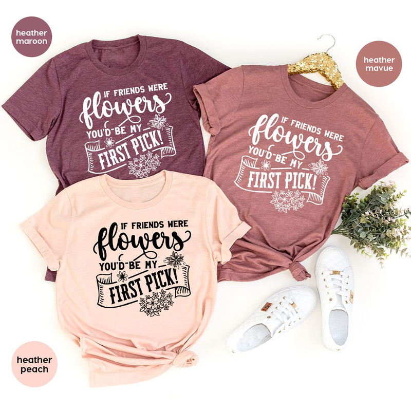 Cute Best Friend T-Shirt, Best Friend Gifts, Girls Vneck Tshirt, Flower Graphic Tees, Birthday Gifts for Friend, Floral Shirts for Bestie - 3.jpg