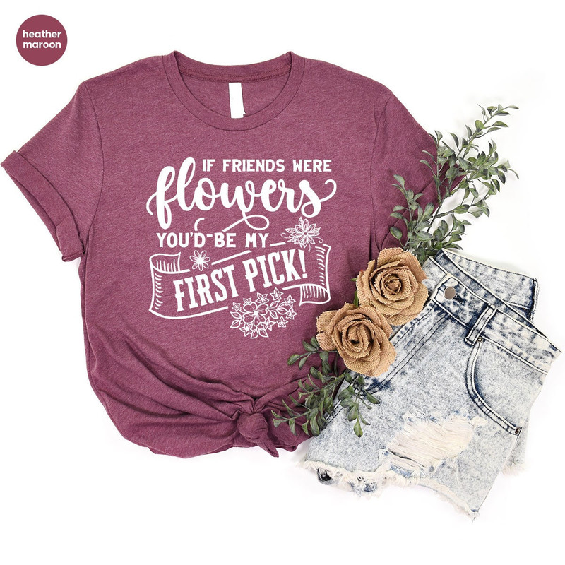 Cute Best Friend T-Shirt, Best Friend Gifts, Girls Vneck Tshirt, Flower Graphic Tees, Birthday Gifts for Friend, Floral Shirts for Bestie - 5.jpg