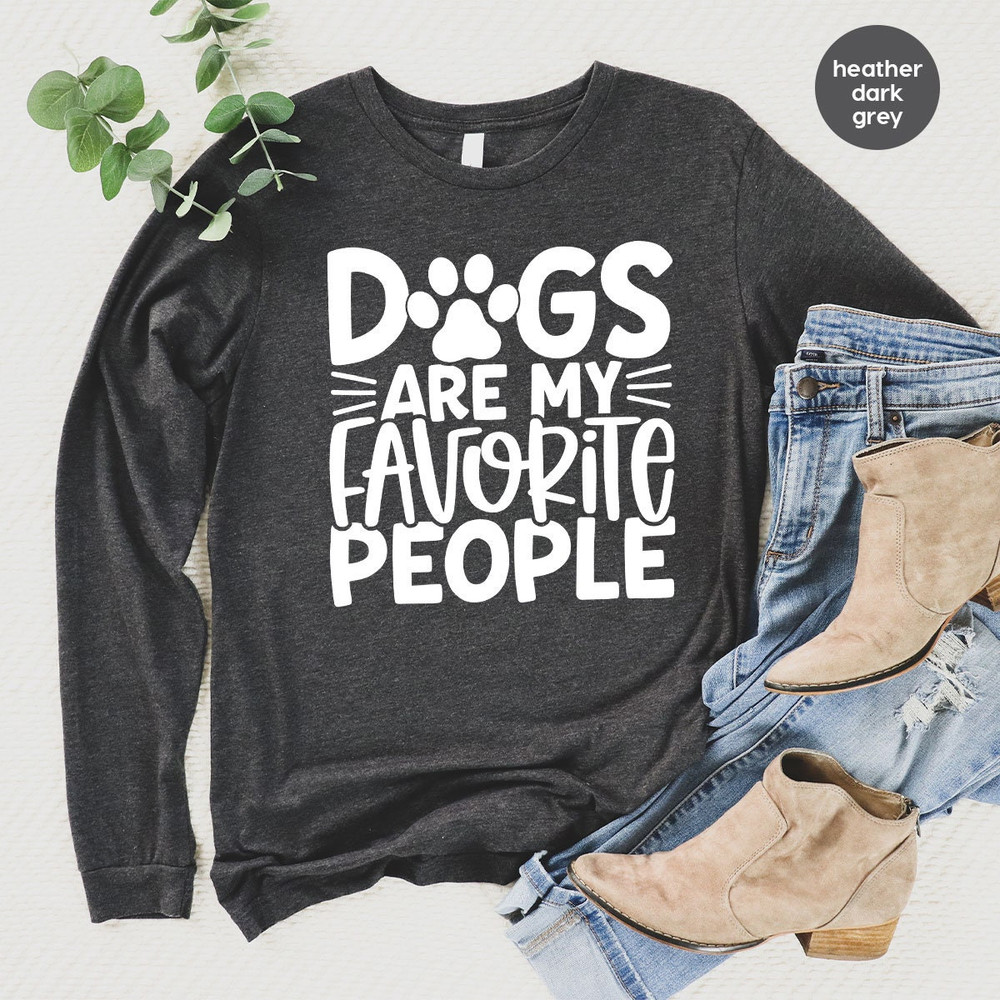 Cute Dog Mom Shirt, Dog Owner Gifts, Dog Mama Clothing, Dog Dad Crewneck Sweatshirt, Dogs are My Favorite People TShirt, Gifts for Introvert - 3.jpg