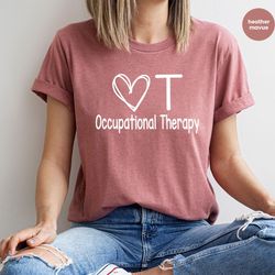 Cute Occupational Therapy Shirt, Occupational Therapist Gift, Occupational Therapy Sweatshirt, Occupational Therapy Assi