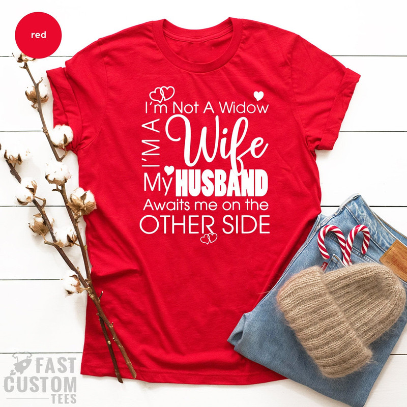 Cute Wife Shirt, Gift For Wife, Valentine's Day Shirt, Best Wife Gifts, Mother's Day Shirt, Wife T Shirt, Wife Tee, Gift From Husband - 3.jpg