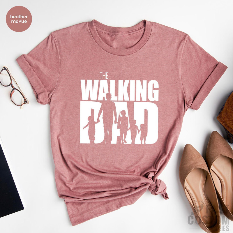Dad T Shirt, Fathers Day Gift, The Walking Dad Shirt, Gifts For Dad, Family Shirt, Father's Day T Shirt, Funny Dad Shirt, Father and Son - 4.jpg