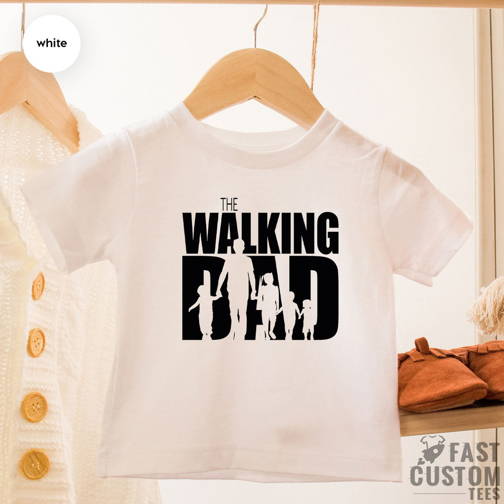 Dad T Shirt, Fathers Day Gift, The Walking Dad Shirt, Gifts For Dad, Family Shirt, Father's Day T Shirt, Funny Dad Shirt, Father and Son - 5.jpg